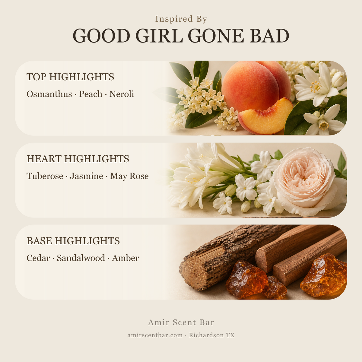 Inspired by GOOD GIRL GONE BAD: selected top, heart and base fragrance notes. Amir Scent Bar.