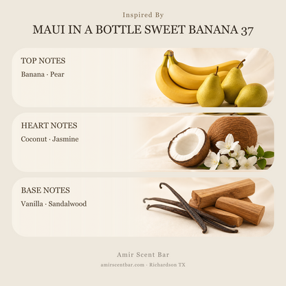 MAUI IN A BOTTLE SWEET BANANA 37 fragrance notes